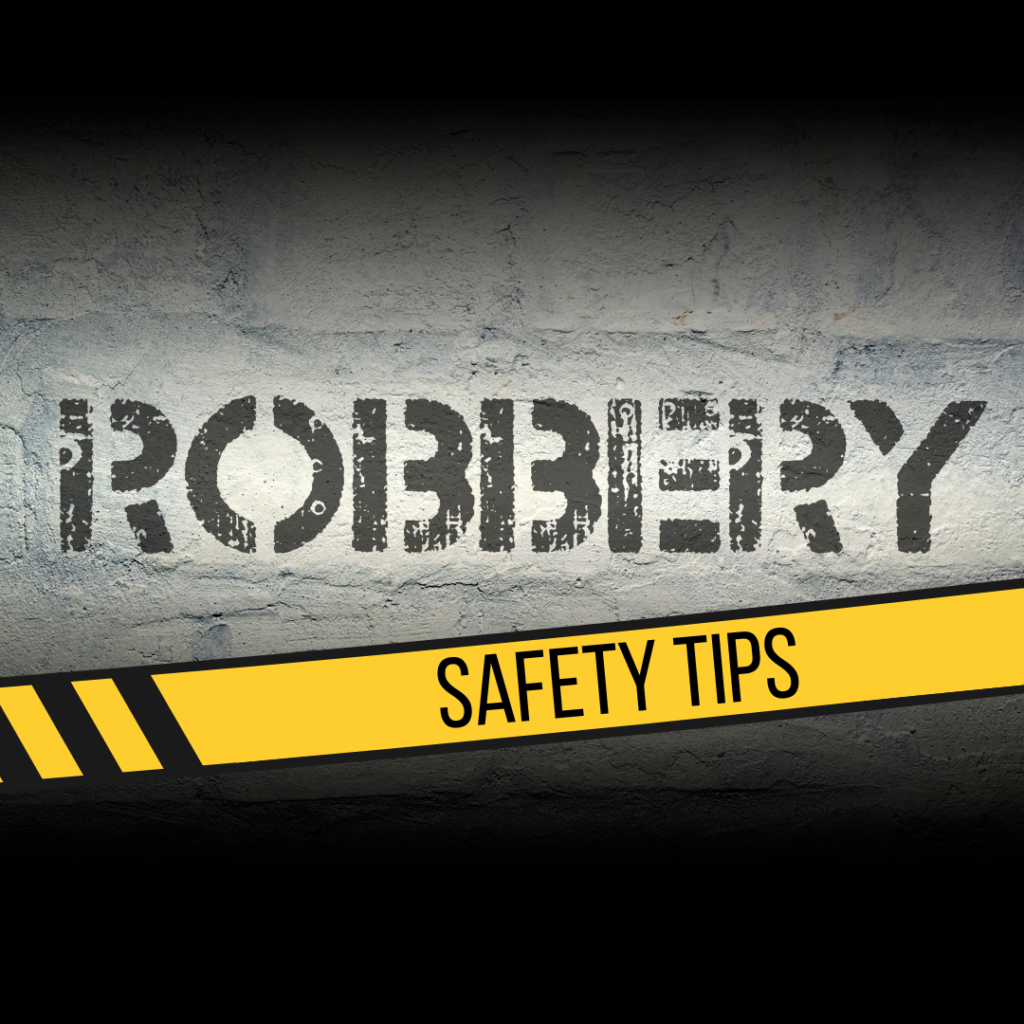 Stay Safe in a Robbery