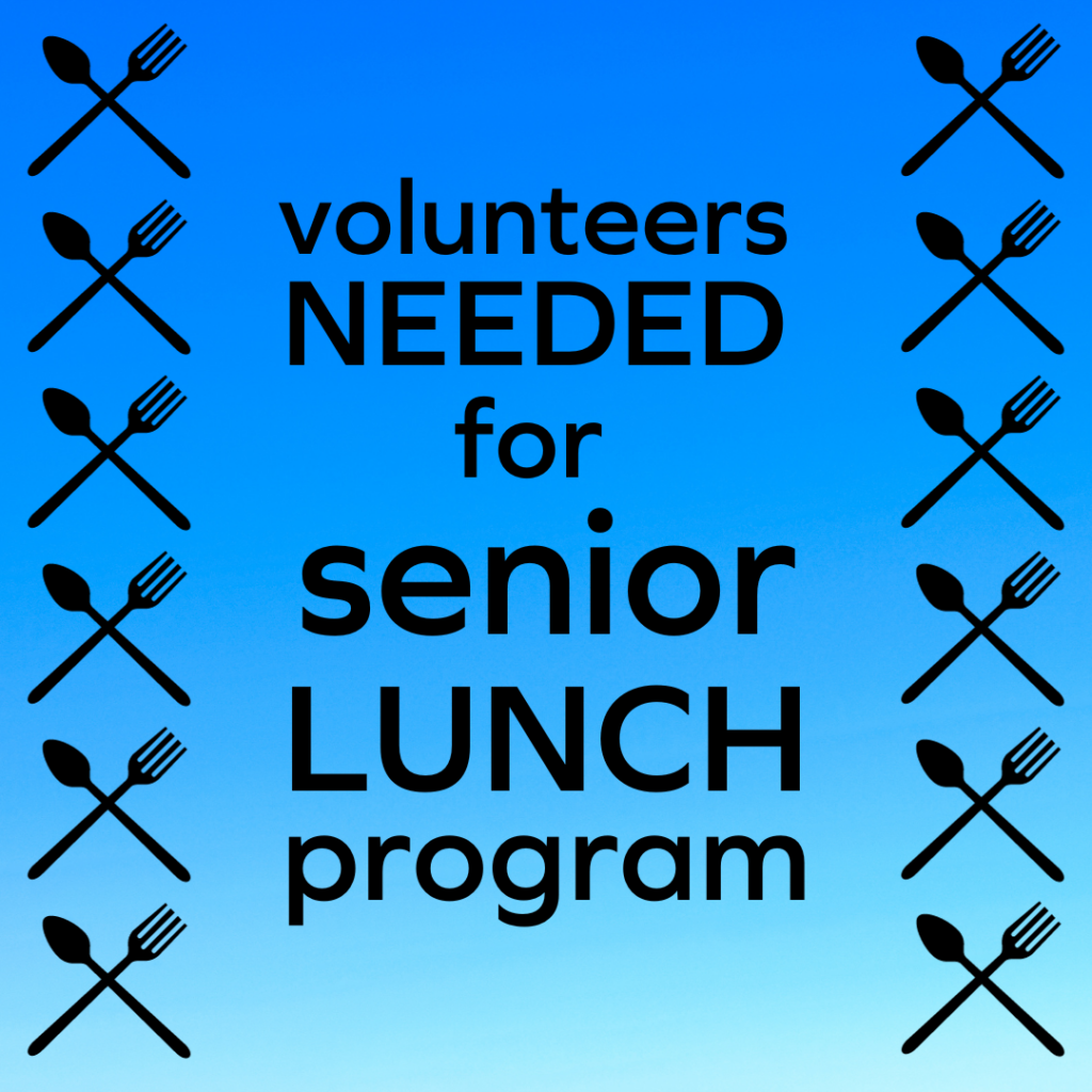 Volunteers needed for Senior Nutrition Program 