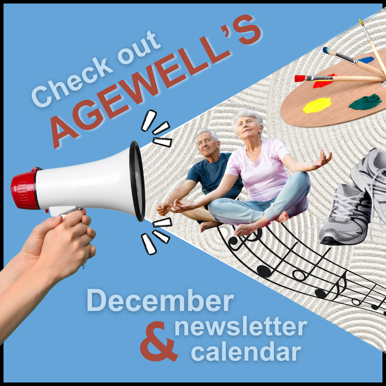 Check out what we have in store for AgeWell!